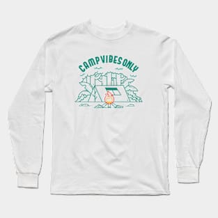 Camp Vibes Only Long Sleeve T-Shirt